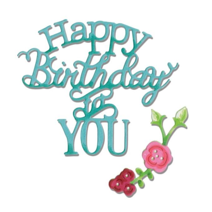 Sizzix, Jen Long, 3 dies - Happy birthday to you